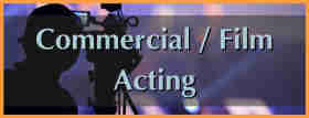 Commercial Film and Acting